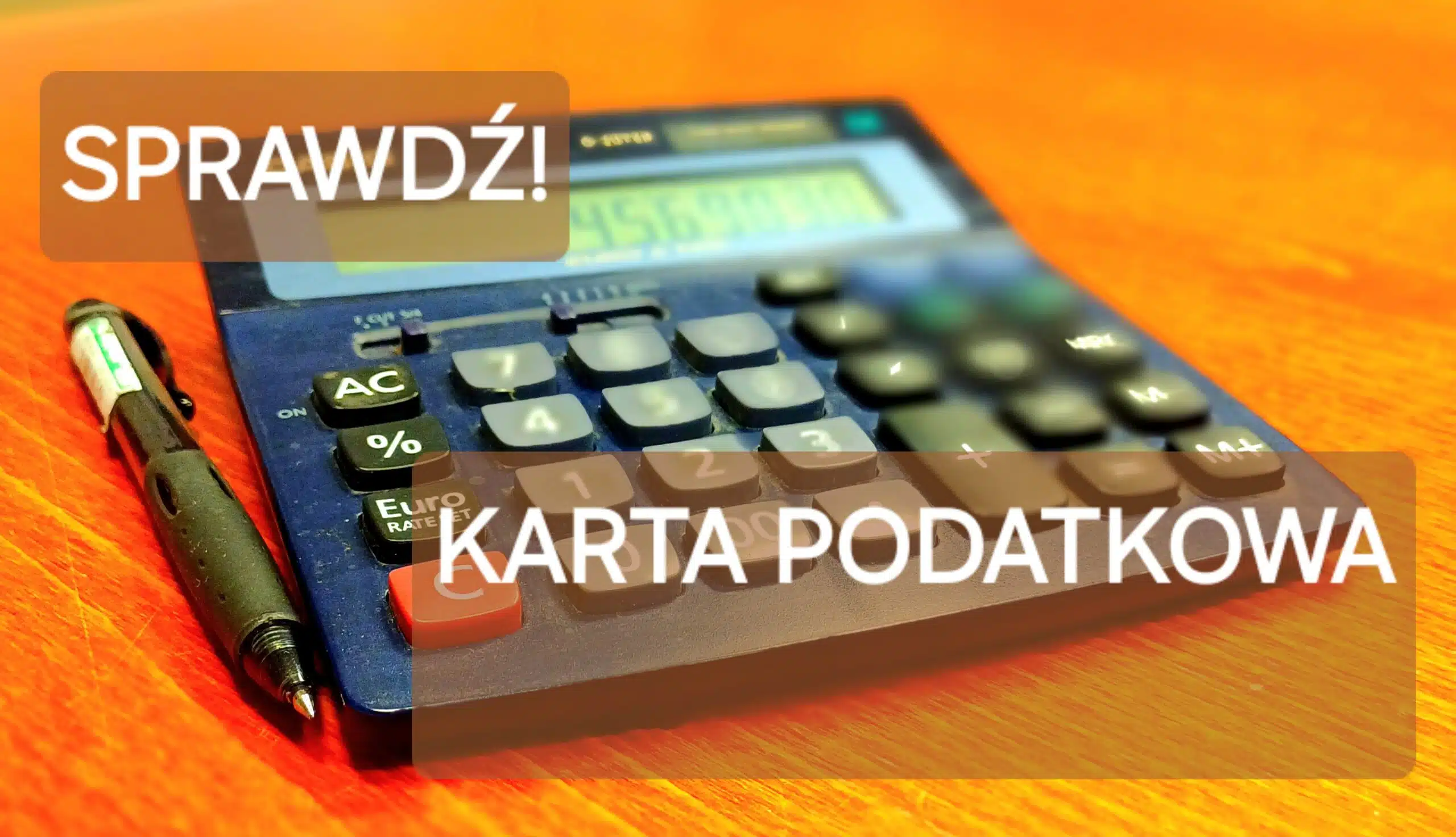 Uwaga: Sprawdź swoją kartę podatkową!