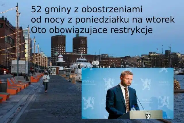 Nie tylko Oslo-Wprowadza się najsurowsze środki w 52 gminach