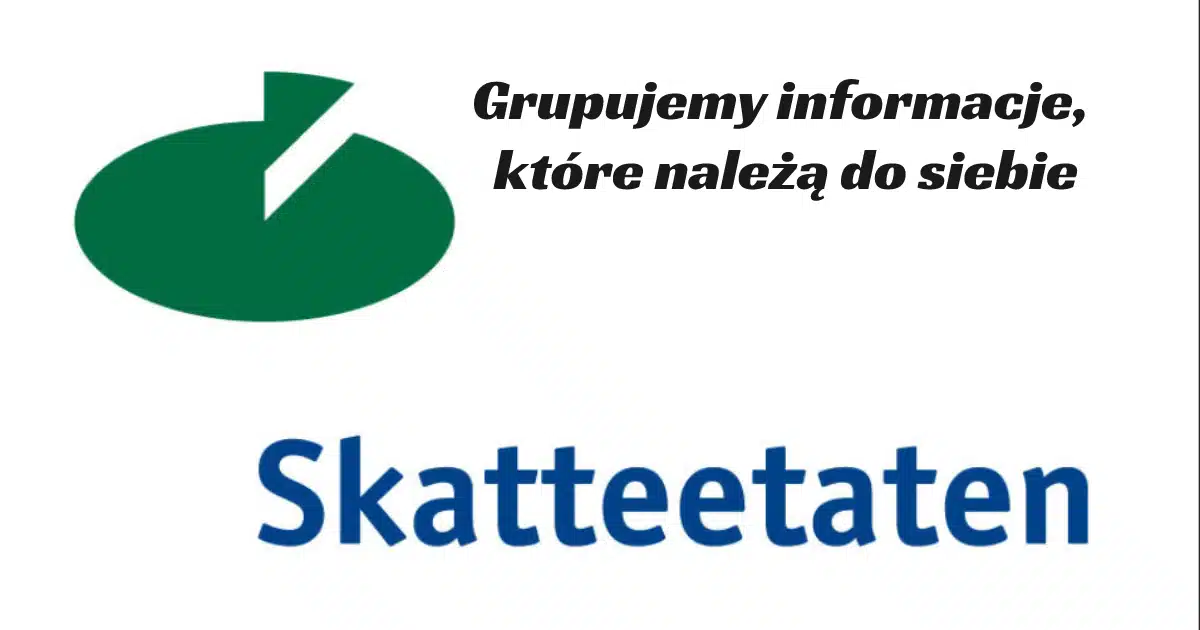 Skatteetaten-Grupujemy informacje, które należą do siebie