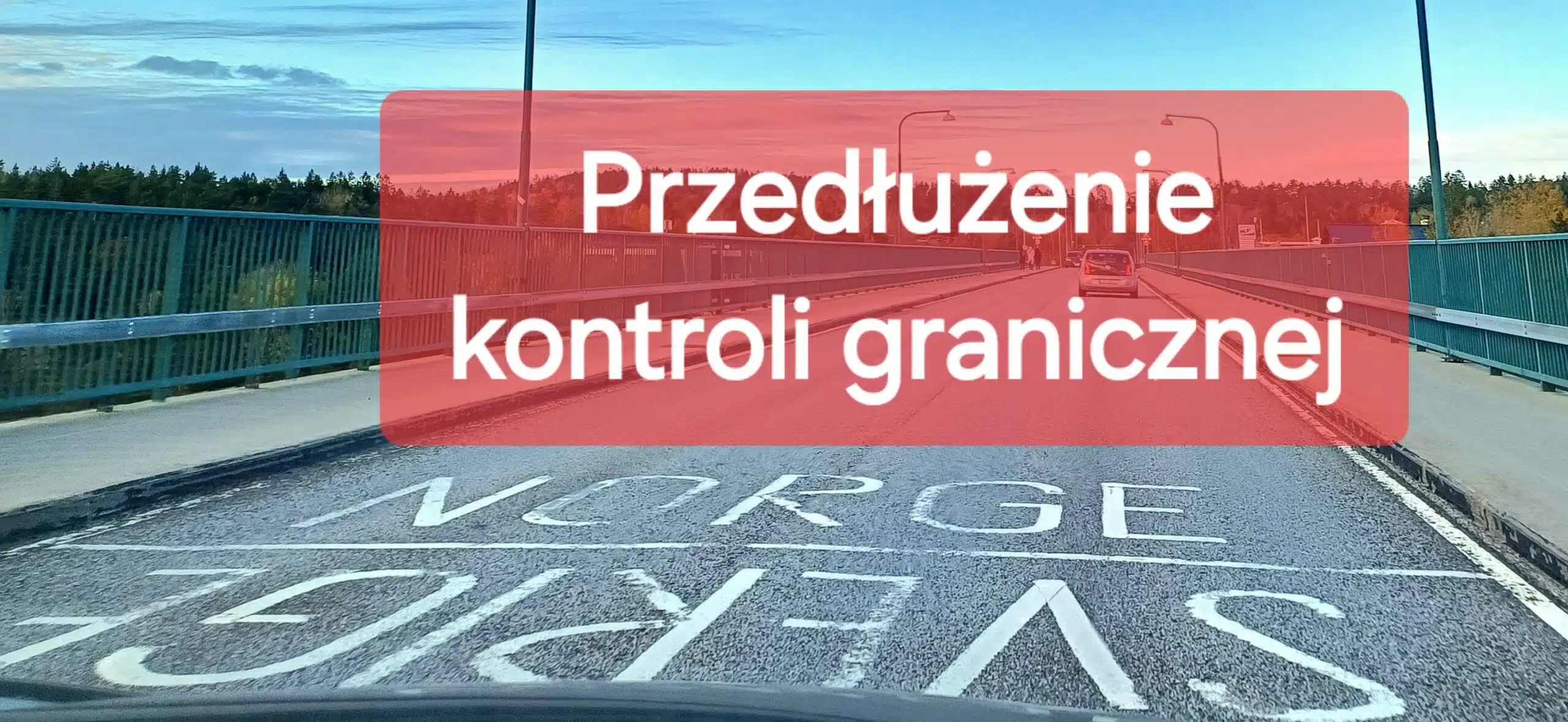 Norwegia wzmacnia środki bezpieczeństwa: przedłużenie kontroli granicznej w obliczu zagrożenia terrorystycznego
