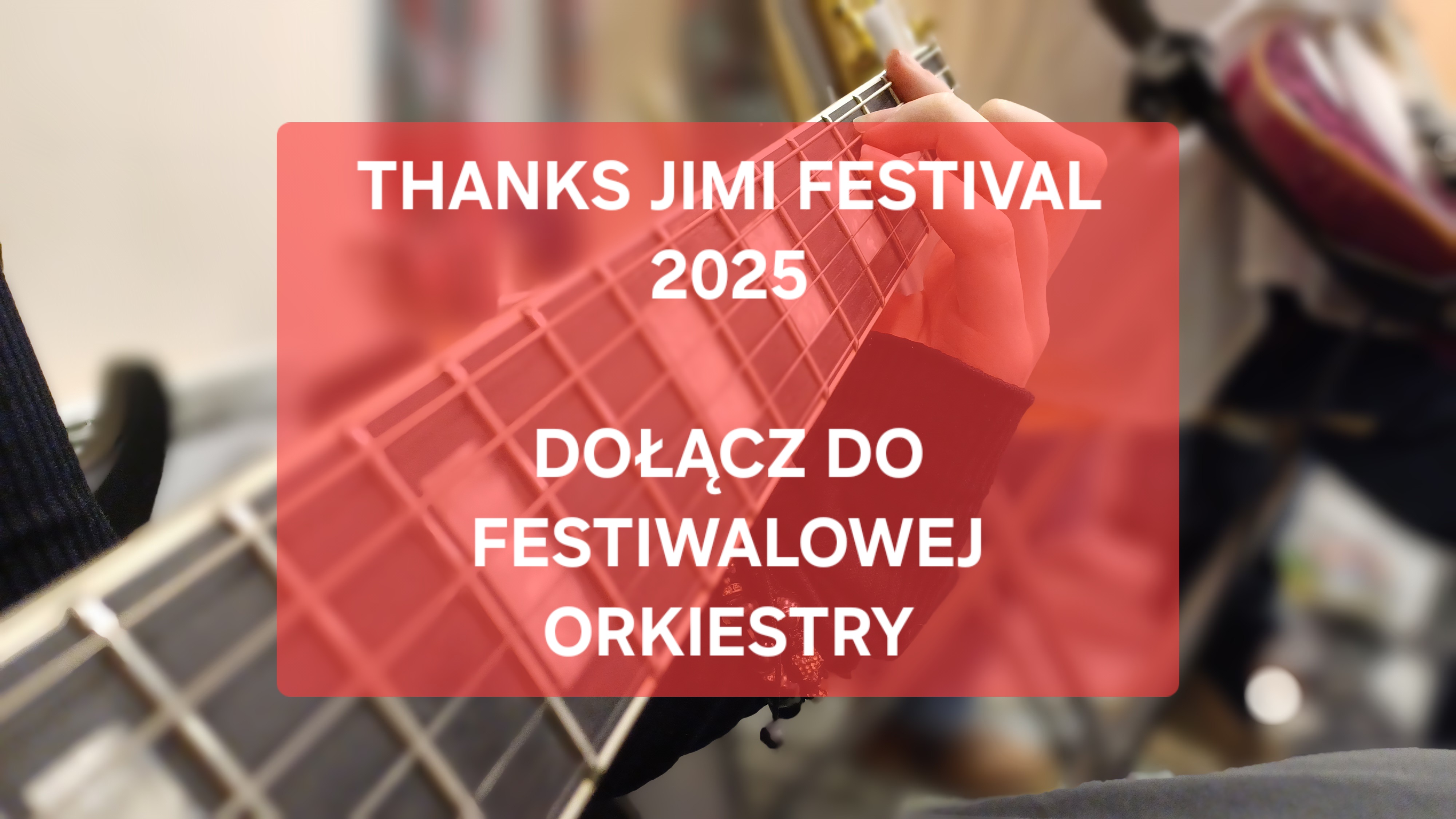 Muzycy i pasjonaci muzyki! – Thanks Jimi Festival 2025