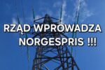 Rząd wprowadza „Norgespris” - Stała cena na prąd i ciepło systemowe