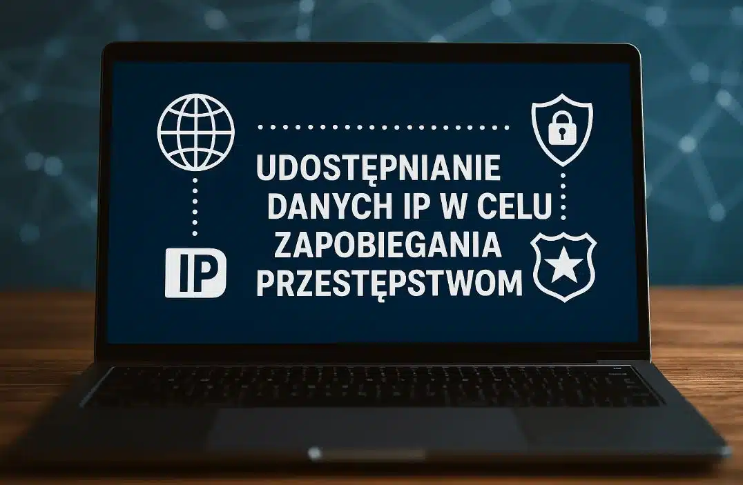 Nowe uprawnienia dla policji i służb: Prywatność kontra bezpieczeństwo - konsultacje ws. dostępu do danych IP