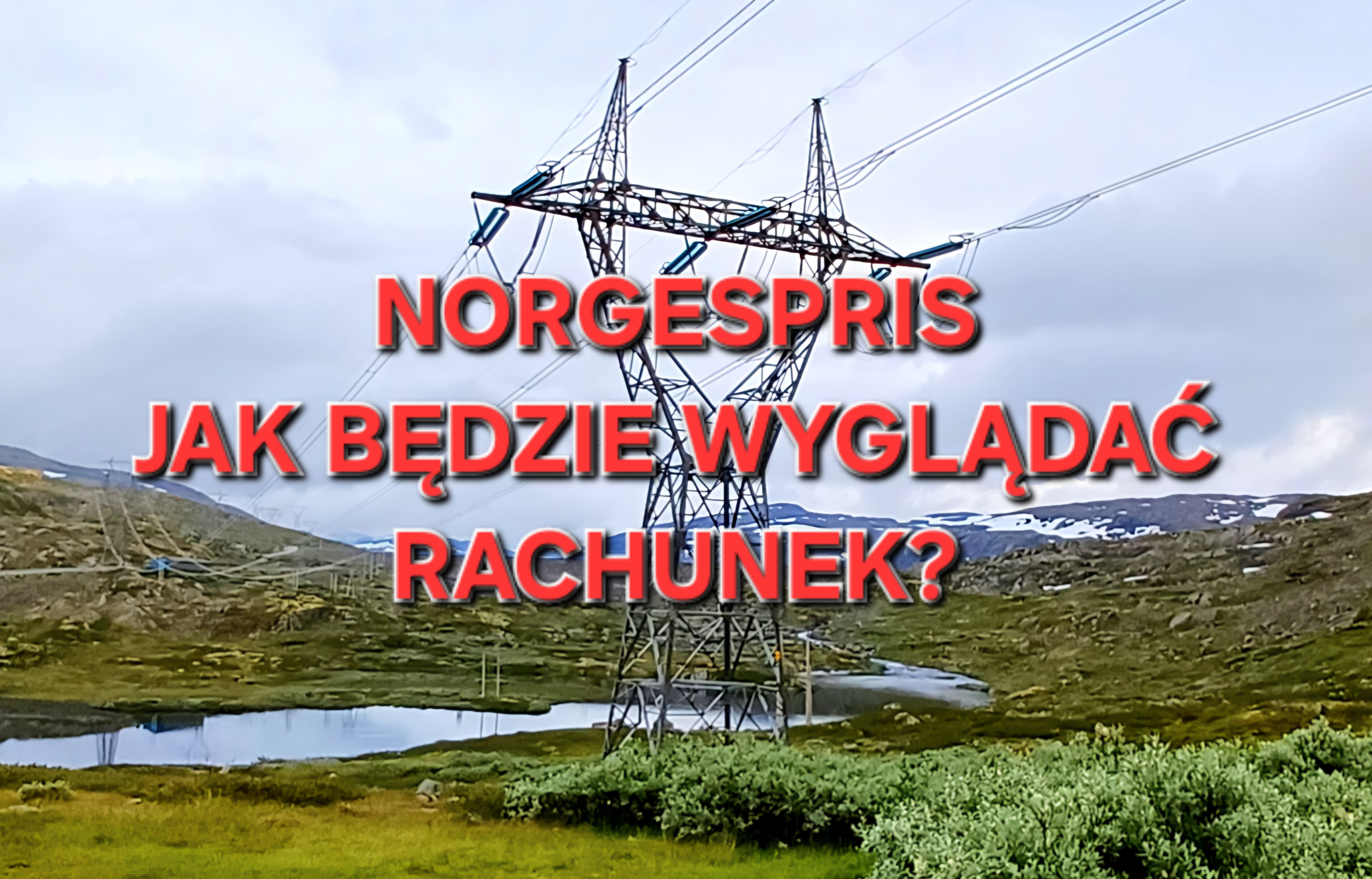Jak będzie wyglądał „Norgespris” na rachunku za prąd? – poznaj zasady