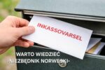 Wezwanie do zapłaty z Norwegii? Sprawdź, jakie masz prawa i jak się bronić - Inkasso krok po kroku