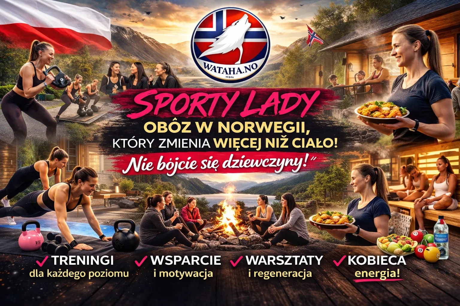 Sporty Lady w Norwegii - obóz, który zmienia więcej niż ciało. „Nie bójcie się dziewczyny”