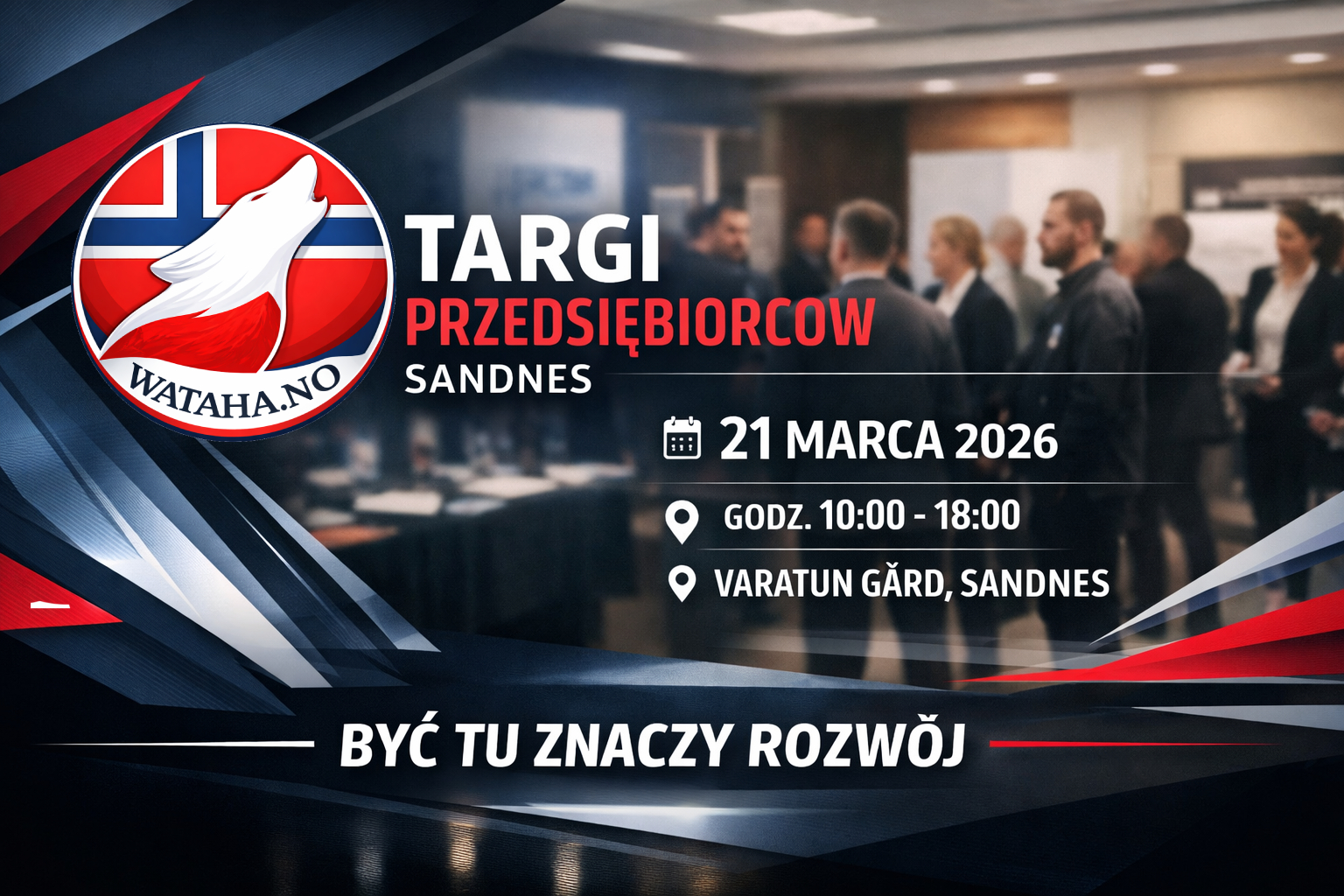 Targi Przedsiębiorców w Sandnes - Polski biznes w Norwegii wychodzi do ludzi
