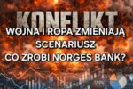Czy Norges Bank znów podniesie stopy? Wojna i ropa zmieniają scenariusz dla Norwegii?