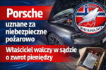 Porsche uznane za niebezpieczne pożarowo. Właściciel naprawił auto poza ASO i walczy w sądzie o zwrot pieniędzy