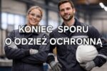 Koniec sporu o odzież ochronną: Jest porozumienie - nowe zasady wchodzą w życie