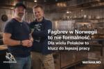Fagbrev w Norwegii to nie formalność. Dla wielu Polaków to klucz do lepszej pracy i realnego uznania zawodu
