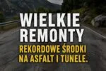 Rząd zapowiada wielkie remonty: Rekordowe środki na utrzymanie dróg krajowych