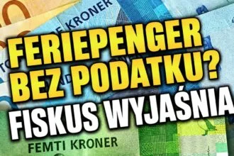 Feriepenger bez podatku? Norweski fiskus wyjaśnia popularny mit